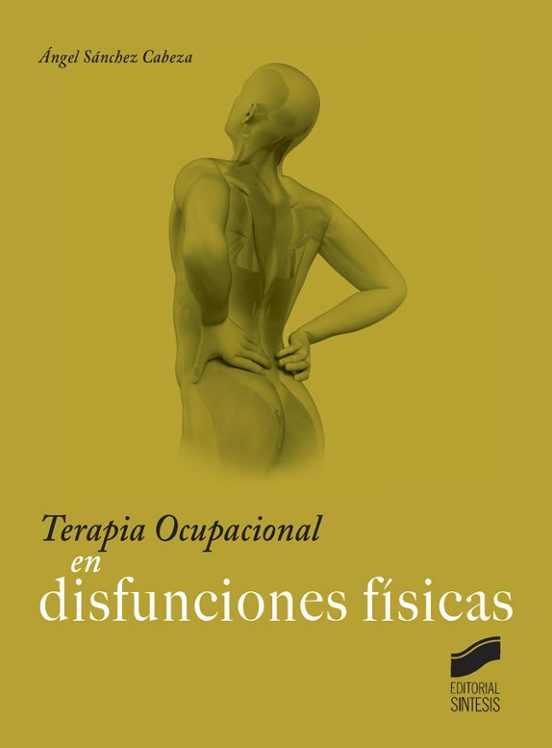 Terapia Ocupacional En Disfunciones Físicas