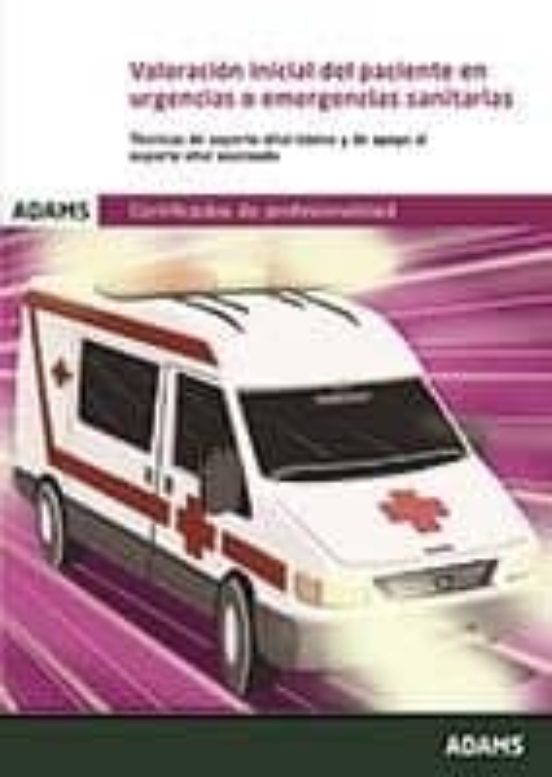 Valoración Inicial Del Paciente En Urgencias O Emergencias Sanitarias