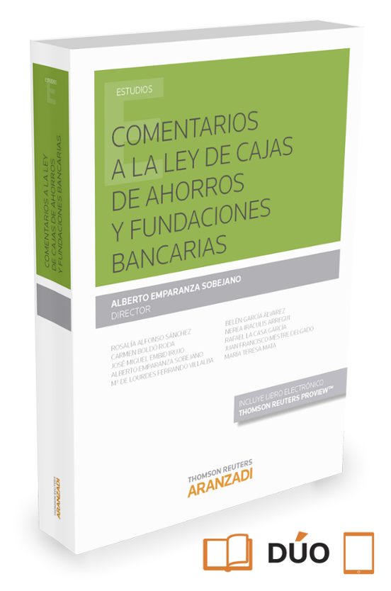 Comentarios A La Ley De Cajas De Ahorros Y Fundaciones Bancarias