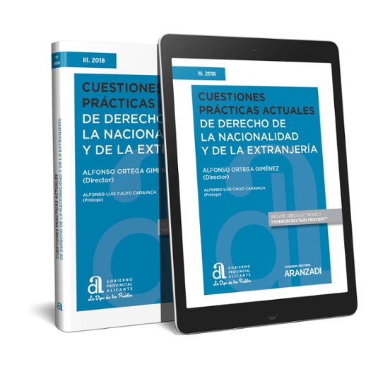 Cuestiones Prácticas Actuales de Derecho de la Nacionalidad y de la Ex