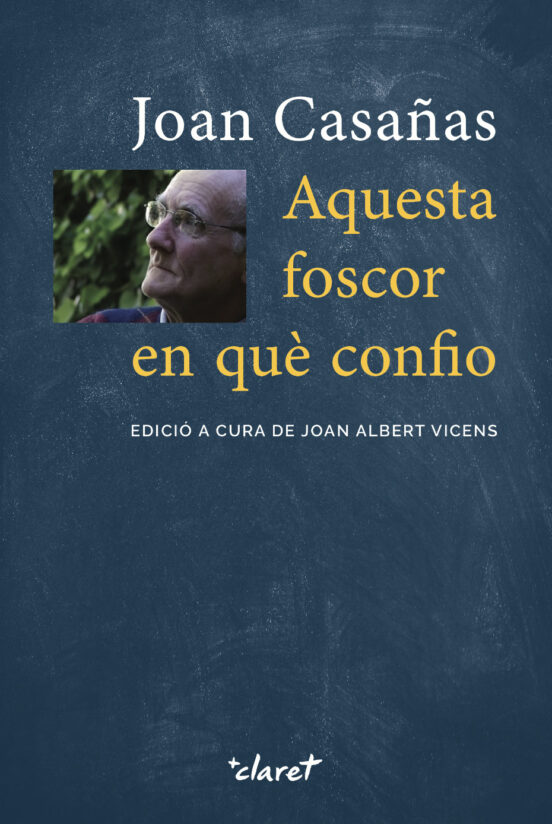 Aquesta Foscor En Què Confio
