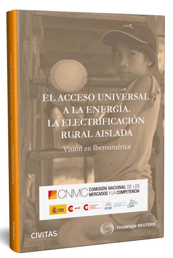 El Acceso Universal A La Energía. La Electrificación Rural Aislada