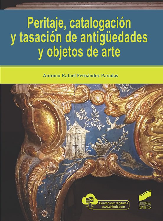Peritaje Catalogacion y Tasacion de Antiguedades y Objetos de Ar Te