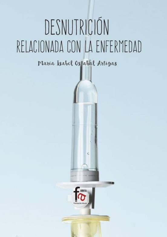 Desnutricion Relacionada Con La Enfermedad