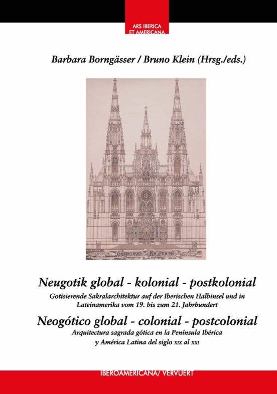 Neugotik Global - Kolonial - Postkolonial