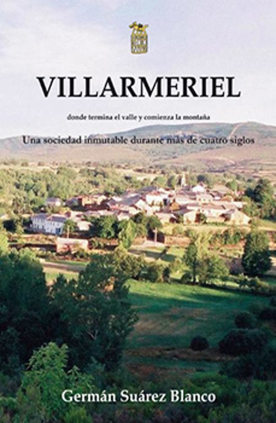 Villarmeriel Donde Termina El Valle Y Comienza La Montaña: Una S Ocied
