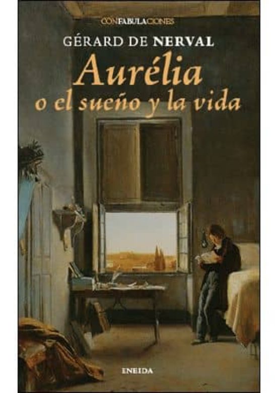 Aurélia O El Sueño Y La Vida