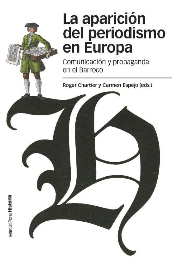 La Aparicion Del Periodismo En Europa
