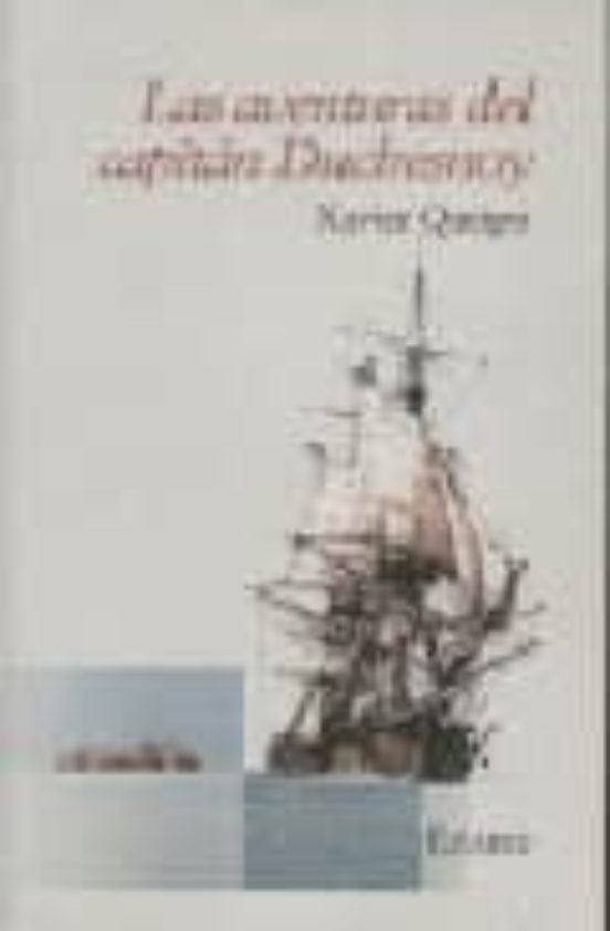 Las Aventuras Del Capitan Duchesnoy