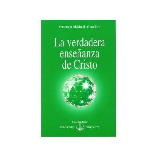 La Verdadera Enseñanza De Cristo
