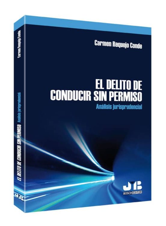 El Delito De Conducir Sin Permiso