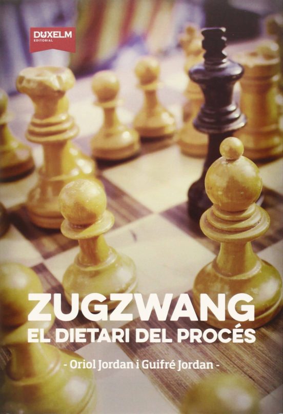 Zugzwang. El Dietari Del Proces