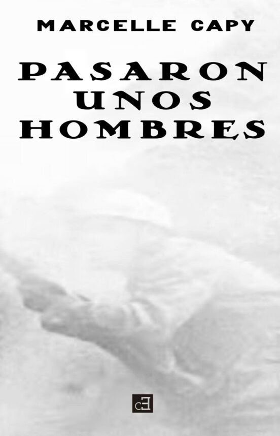 Pasaron Unos Hombres