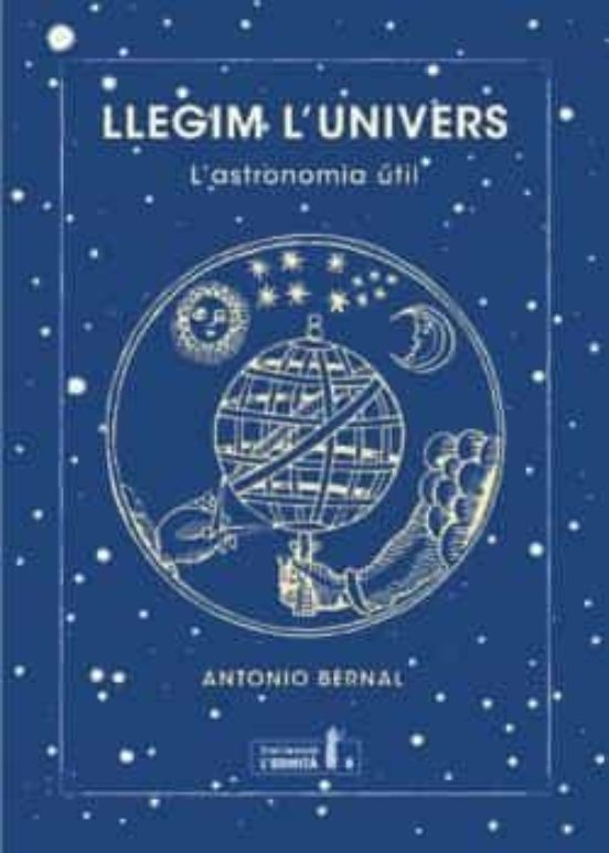 Llegim L Univers: L Astronomia Util