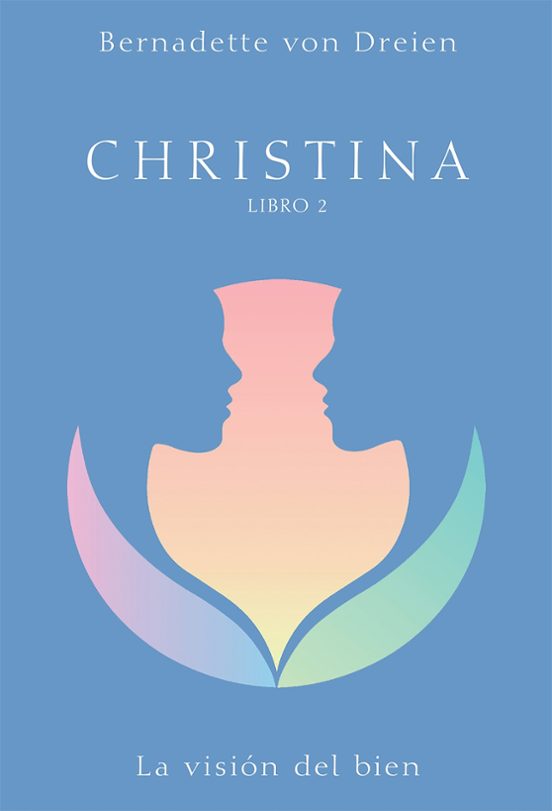 Christina Libro 2. La Visión Del Bien