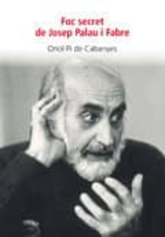 Foc Secret De Josep Palau I Fabre