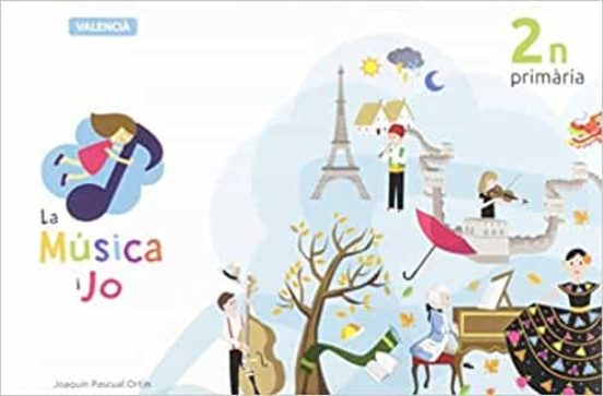 La Musica i Jo 2º Educacion Primaria Valencia
