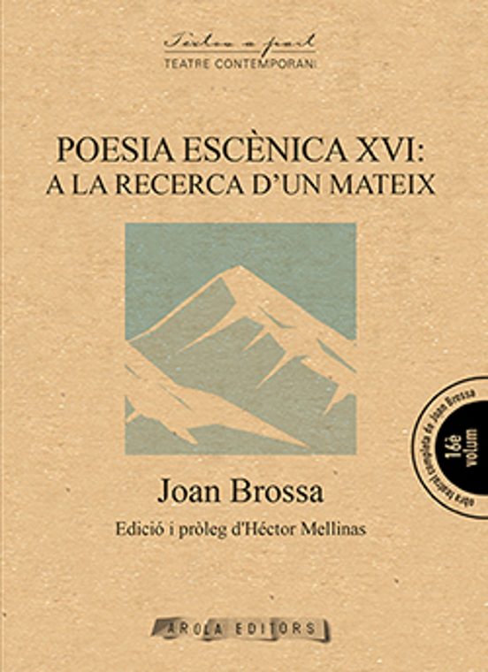 Poesia Escenica XVI: A La Recerca D'un Mateix