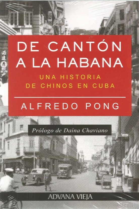 De Canton A La Habana: Una Historia De Chinos En Cuba