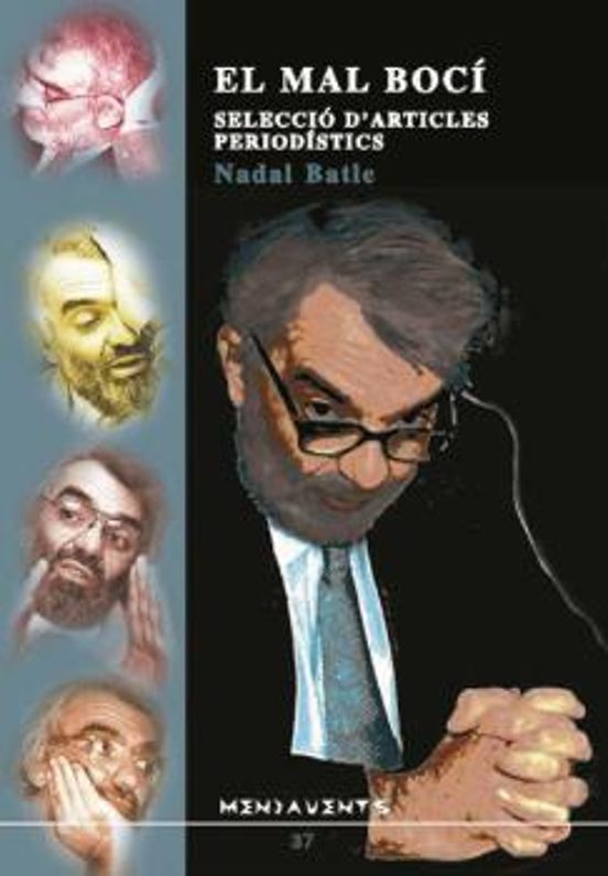 El Mal Boci: Seleccio D Articles Periodistics