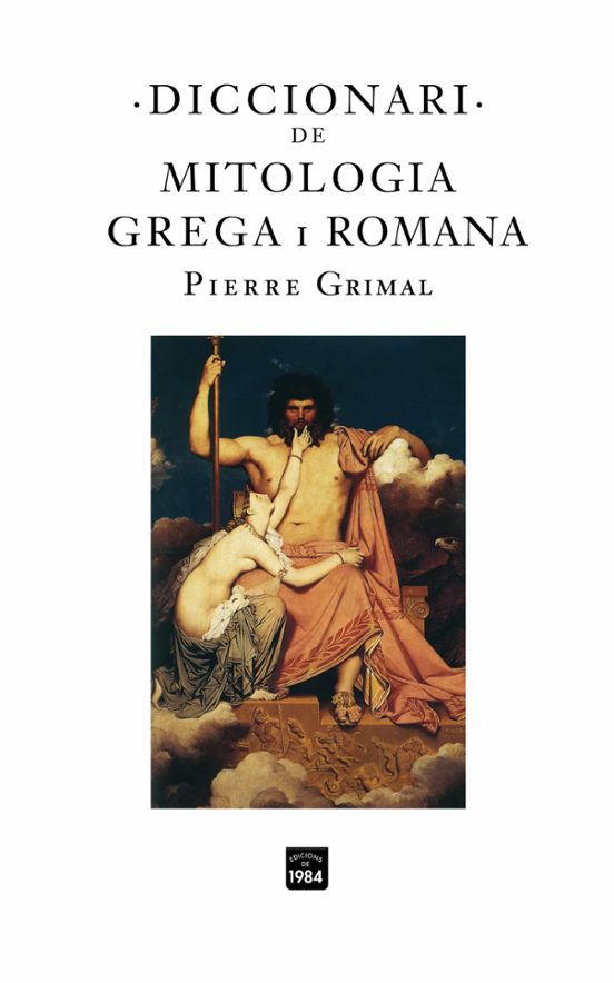 Diccionari De Mitologia Grega I Romana