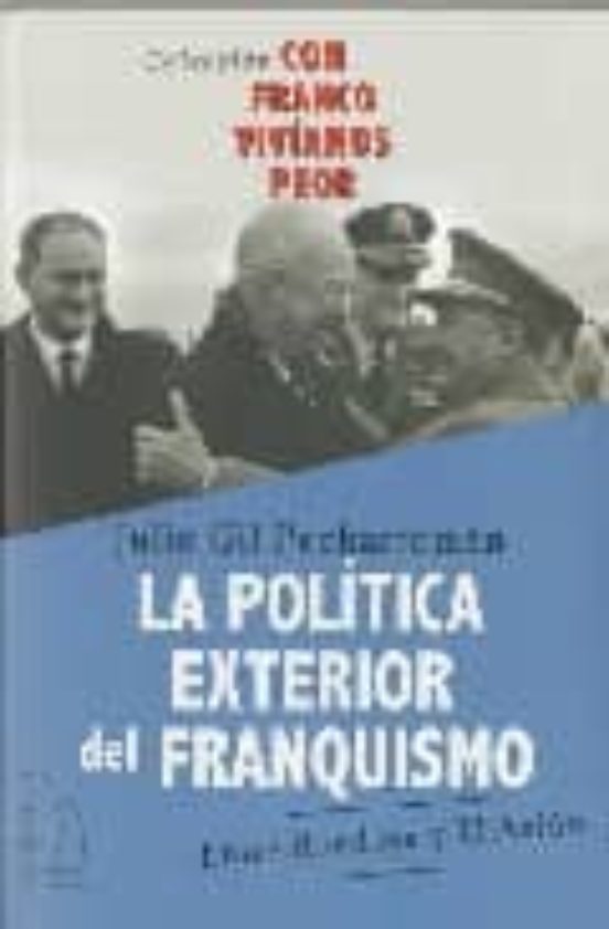Politica Exterior del Franquismo