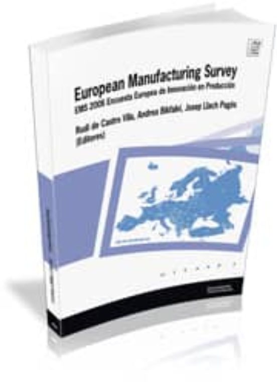 European Manufacturing Survey Ems 2006; Encuesta Europea De Innov Acio