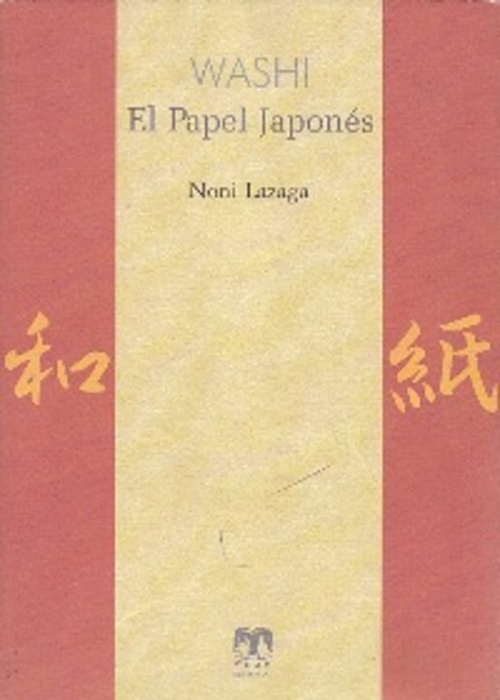 Washi. El Papel Japonés