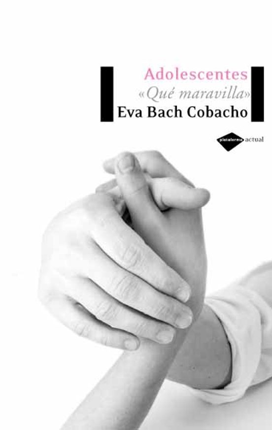 Adolescentes: Que Maravilla