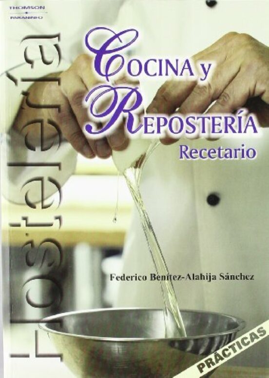Cocina Y Repostería. Recetario