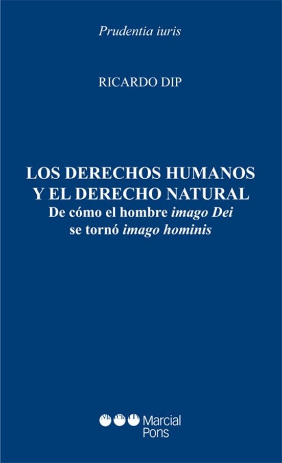 Derechos Humanos Y El Derecho Natural: De Como El Hombre Imago De I Se