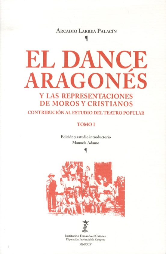 El Dance Aragonés Y Las Representaciones De Moros Y Cristianos