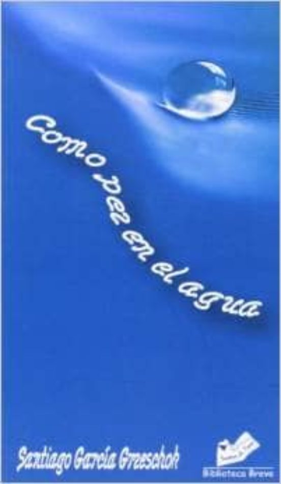 Como Pez en el Agua