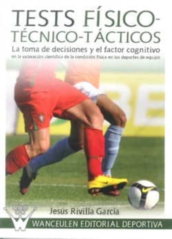 Test Fisico-tecnico-tacticos: La Toma De Decisiones Y El Factor C Ogni