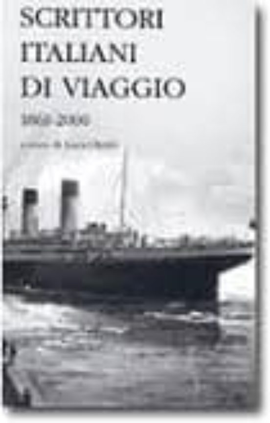 Scrittori Italiani Di Viaggio Vol.2