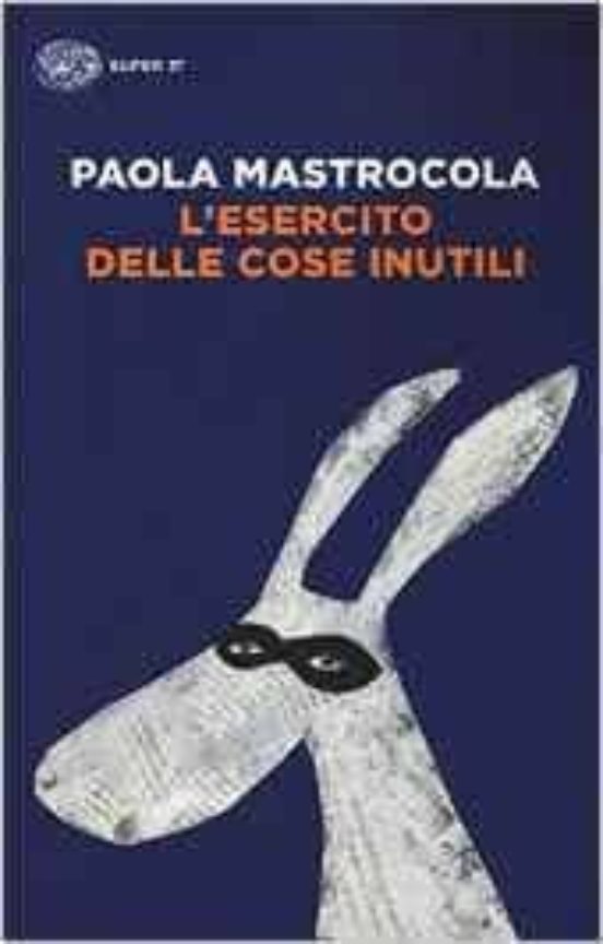 L Esercito Delle Cose Inutili