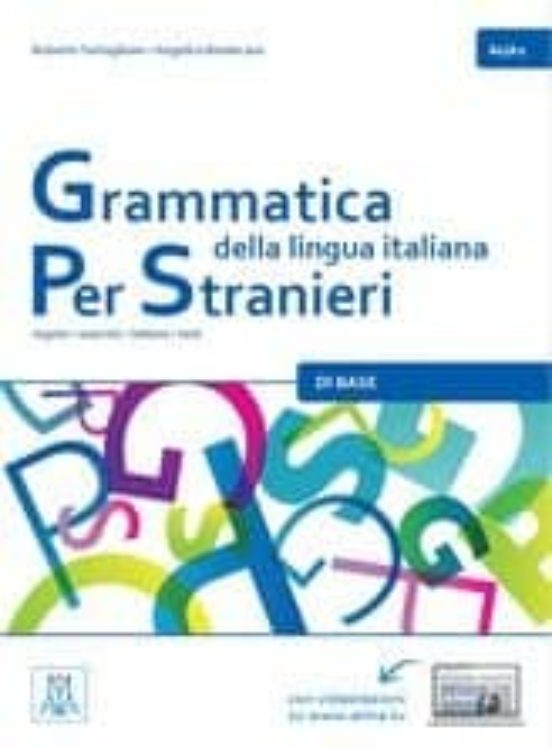 Grammatica Della Lingua Italiana Per Stranieri: Libro 2