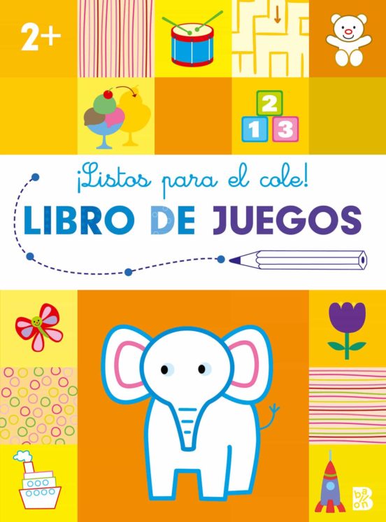 Listos Para El Cole - Libro De Juegos +2