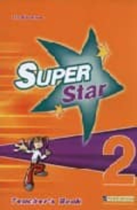 Super Star 2 Tchr Bk