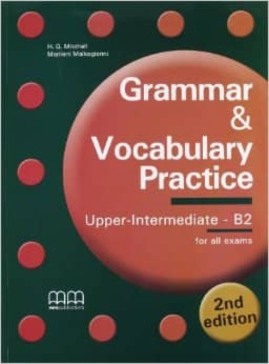 Grammar & Vocabulary Upperinterm. Practice Students Book V2
