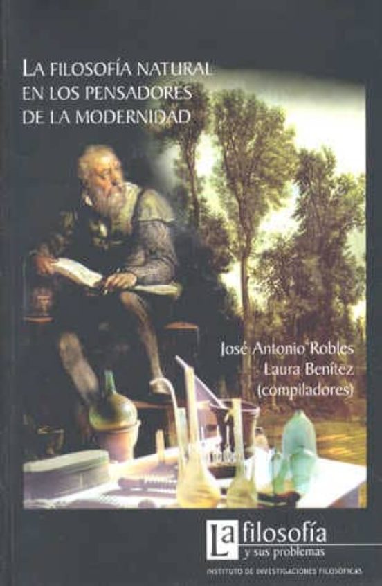 La Filosofia Natural En Los Pensadores De La Modernidad