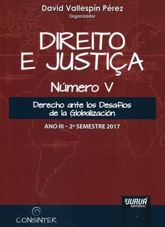 Direito E Justiga. Número V Año Iii-2º Semestre 2017