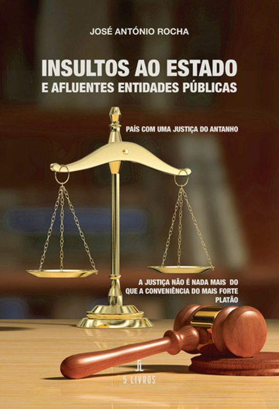 Insultos Ao Estado E Afluentes Entidades Públicas