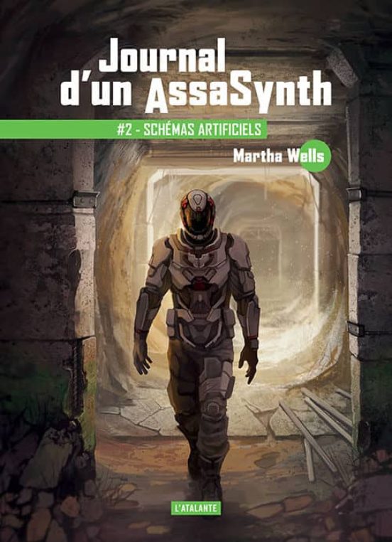 Journal D Un Assasynth Volume 2 Schémas Artificiels