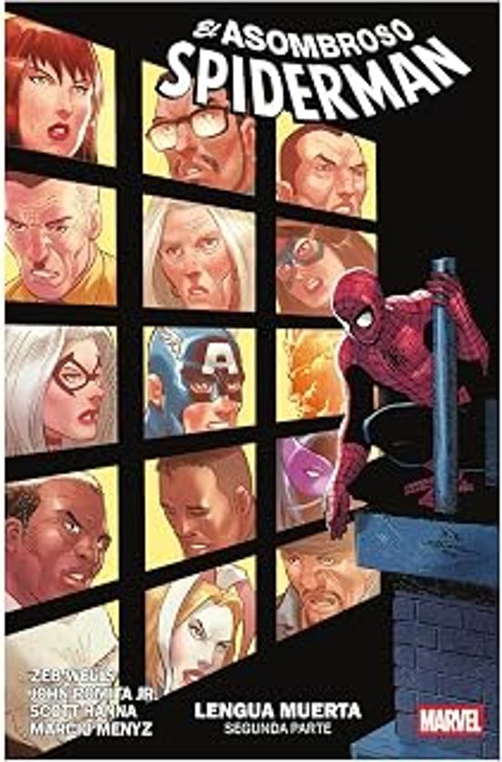 El Asombroso Spiderman de Zeb Wells 6. Lengua Muerta. Segunda Par Te