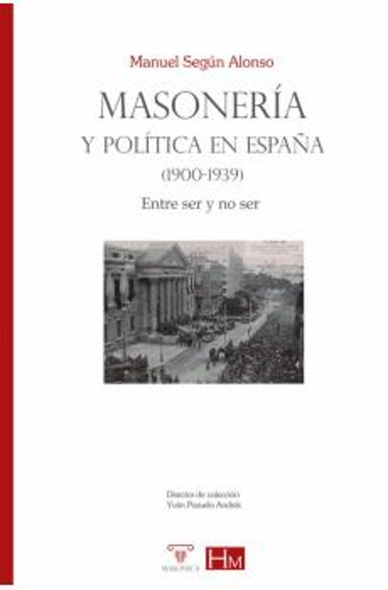Masonería Y Política En España