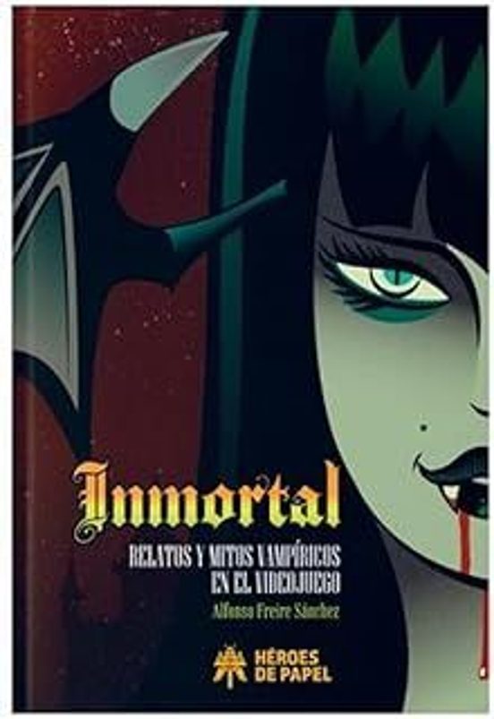Inmortal Relatos Y Mitos Vampiricos En El Videojuego