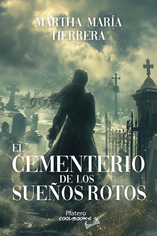 El Cementerio De Los Sueños Rotos