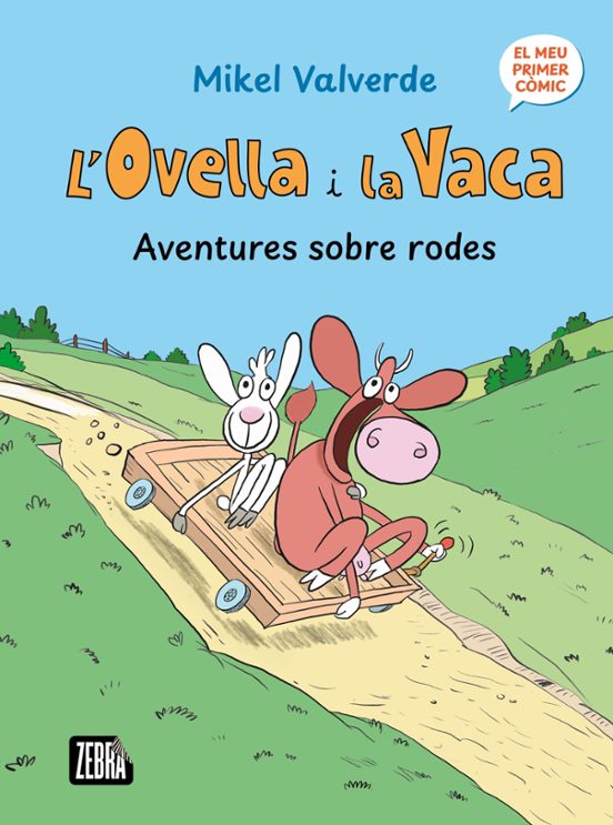 L Ovella I La Vaca. Aventures Sobre Rodes