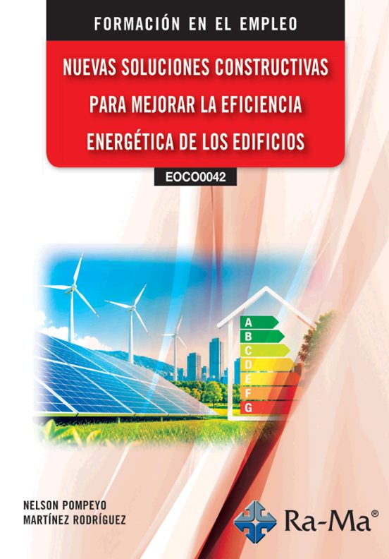 Nuevas soluciones constructivas para mejorar la eficiencia energética de los edificios